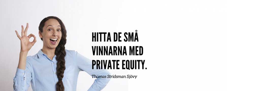 Hitta de små vinnarna med Private Equity